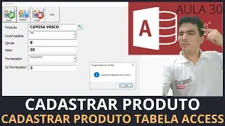 SISTEMA P/ LOJAS COM ACCESS, COMO CADASTRAR PRODUTO EM TABELA ACCESS VIA VBA, CADASTRO DE PRODUTO