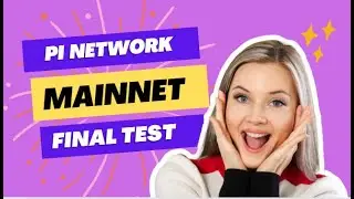 Pi Network Open Mainnet Final Preparation/ Pi New Update