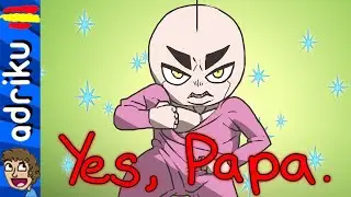 Yes, Papa. [Fandub Español]