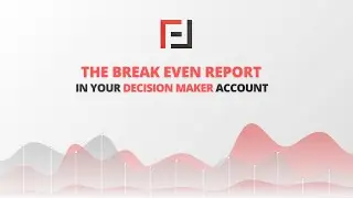 The Break Even Report in your Decision Maker account