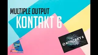 [TUTORIAL] Cara Membuat Multiple Output Kontakt 6