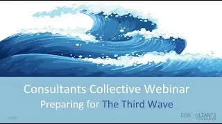 Webinar: Are You Ready for The Third Wave?