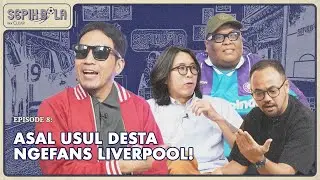 DESTA UDAH PERNAH KE ANFIELD! TIRTA CIPENG DIRAGUKAN KEASLIANNYA SEBAGAI KOPITES!