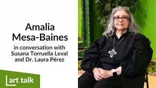 ART TALK | Amalia Mesa-Baines