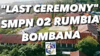 LAST CEREMONY, ANGKATAN'56, LULUSAN TAHUN 2024, SMPN 02 RUMBIA, BOMBANA, SULAWESI TENGGARA