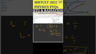 KTG & Radiation | 12th MHTCET 2022 Physics PYQs Solving | Question 138 #shorts #mhtcet #mhtcet2024