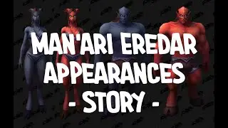 Obtaining the Man'ari Eredar Appearances for Draenei  -  Complete Story