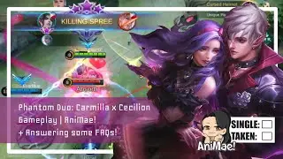 💕Single or Taken? Phantom Duo: Cecilion x Carmilla Gameplay | MLBB | + some FAQ Answers!
