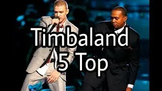 Timbaland Top 5