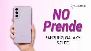 Samsung S21 fe se golpeo y no prende - cambio de FPC