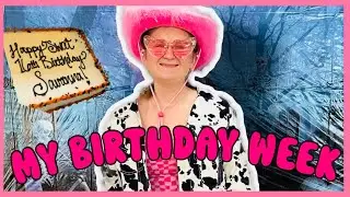 My Birthday Week 🎂