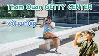 Tham quan bảo tàng Getty Center: Đẹp, nhìn ra toàn cảnh Los Angeles, miễn phí vé và nhiều điều hay