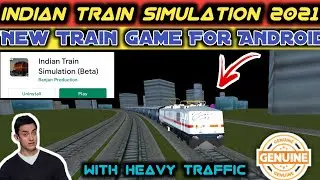 Indian Train Simulation 2021 | New Train Game For Android 2021🔥