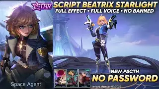 Script Skin Beatrix Starlight • full effect voice • no password • pacth terbaru