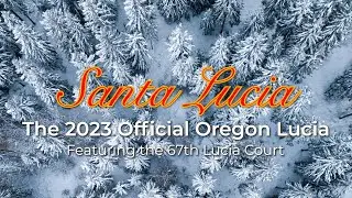 Official Oregon Lucia Selection & Crowning 2023