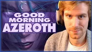 GOOD MORNING AZEROTH | Arena Skirms And I'm REAL Bad | World of Warcraft Legion