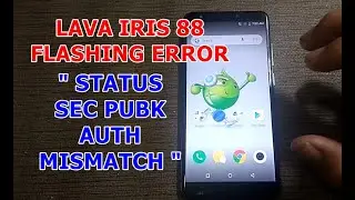 LAVA IRIS 88 FLASHING ERROR 