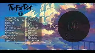Unveiling TheFatRat's Best Songs in this Epic Mix