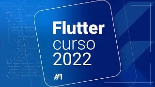 Flutter Curso 2022 #1 -  Seja bem-vindo!