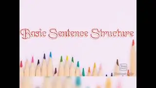 Basic Sentence Structure