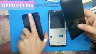 OPPO F11 Pro / Oppo F11 Pro screen replacement / OPPO F11 Pro disassembly guide / F11 Pro