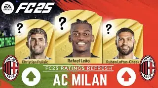 AC Milan FC 25 Player Ratings with Leão, Pulisic, Maignan - Insane!