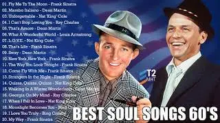 Louis Armstrong, Nat King Cole, Frank Sinatra,Dean Martin,Ray Charles - SOUL Music Of The 60's 70's