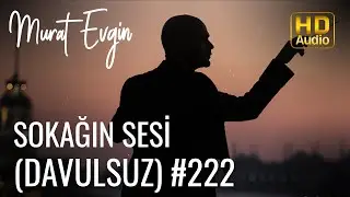 Murat Evgin - Sokağın Sesi (Davulsuz) | (Official Audio)