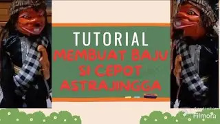Tutorial Membuat Baju Wayang Golek Si Cepot Astrajingga yang lebih Rapih Dari Awal Sampai Jadi