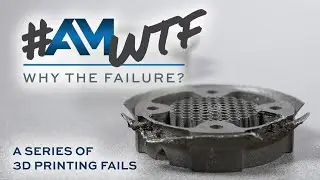 How Support Structures and Build Layout Caused This Part To Fail — AM: Why the Failure? #4