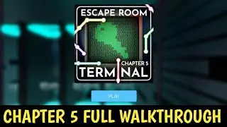 Roblox Terminal Escape Room Chapter 5 Answers (Infiltration)  | Full Walkthrough