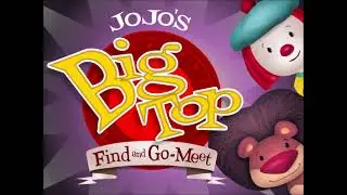 JoJo's Big Top Find and Go Meet Quotes