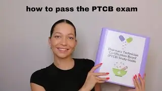 how to study for the PTCB exam 2023 | how i passed