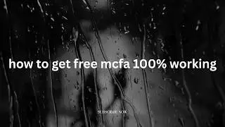 how to get free mcfa 100% working