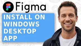 How to Download Figma App on PC Laptop: How to Install Figma On Windows [Figma desktop App]