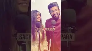 sachet parampara songs,sachet parampara new song#reels