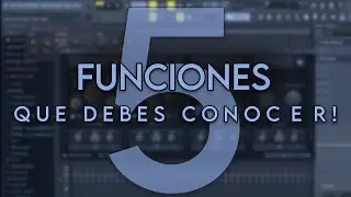 FL Studio - 5 funciones que debes conocer!