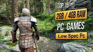 Top 15 Best Low Spec Pc Games For (2GB RAM / 4GB RAM / 1GB VRAM) 2024
