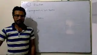 SN1 Reaction ( part 3)