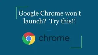 Google Chrome wont launch?  Try this!!  Microsoft Family may be blocking it.