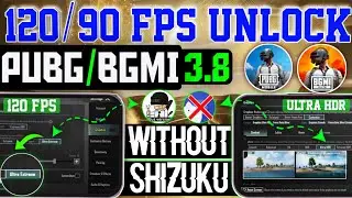 Unlock 120 / 90 FPS in BGMI 3.8 Update 😱 Unlock 120 / 90 FPS in PUBG 3.8 Update 😱 WITHOUT SHIZUKU 🔥