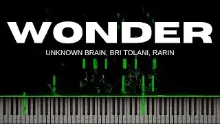 Unknown Brain - Wonder ft. Rarin & Bri Tolani
