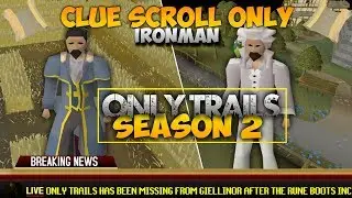 Only Trails Season 2 | Clue Scroll Only Ironman