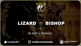 1/2 финала чемпионата СНГ 2023 » Lizard vs Bishop by Toganash & Mont