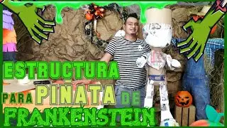 Como hacer base para Piñata de Frankenstein / JOSE RAVELERO