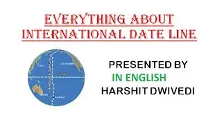 How Day & Date Changes at International Dateline (In English)