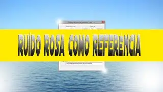 Ruído Rosa como Referência