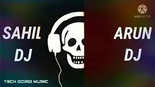 SAHIL DJ ARUN Max