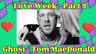 Love Me Like This!!! Ghost @TomMacDonaldOfficial - Official (REACTION)