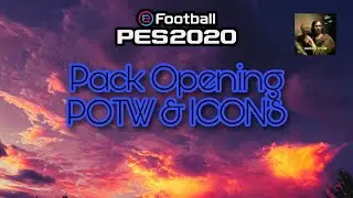Pes2020 Pack Opening POTW&Icons